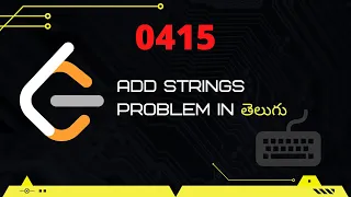 Add Strings Leetcode 415 in Telugu