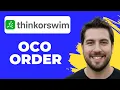 How To Set Up An OCO Bracket Order In Thinkorswim Quick Guide