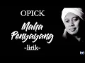 Download Lagu Opick - Maha Penyayang Lirik | Maha Penyayang - Opick Lyrics