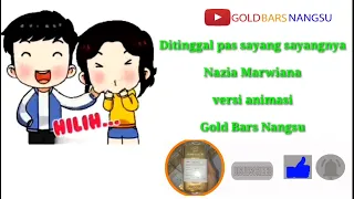 Download Ditinggal pas sayang sayangnya nazia marwiana versi animasi MP3