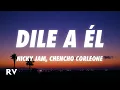 Download Lagu Nicky Jam x Chencho Corleone - Dile A ÉL (Remix)