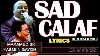 MAXAMED BK IYO YASMIN GATDH SAD IYO CALAF ᴴᴰ HEES CUSUB 2018 
