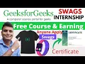 GeeksForGeeks Free Course Certificate Internship Free Swags Goodies GFG DSA Interview Preparation