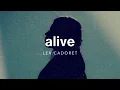 Lagu Lex Cadoret - Alive