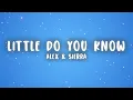 Download Lagu Alex \u0026 Sierra - Little Do You Know (Lyrics)