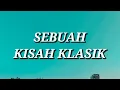 Sheila On 7 - Sebuah Kisah Klasik (Lirik)
