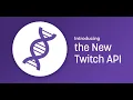 Twitchomatic v2 0 update - using the new Twitch API