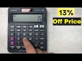How to Calculate 13 Percent Off a Price on Calculator - For Beginners