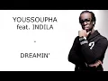 Youssoupha ft Indila   Dreamin   Vidéo Dailymotion