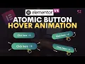 Atomic button animation in Elementor V4
