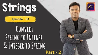 How to convert String to Integer and Integer to String in Java Part - 2 ABC
