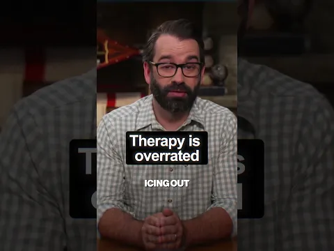 Therapy is overrated