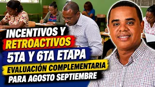 incentives and back pay 5th and 6th stage complementary evaluation for august and september 