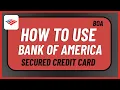 How to Use Bank of America Secured Credit Card