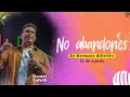 Download Lagu 9. No abandones en tiempos difíciles  - Daniel  Calveti - 21 Agosto | Amazing 2022