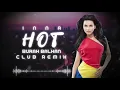 Download Lagu Inna - Hot ( Burak Balkan Club Remix ) 2019