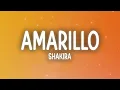 Shakira - Amarillo (Letra/Lyrics)