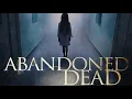 Download Lagu Abandoned Dead (2020) | Full Movie | Horror