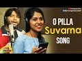 Download Lagu O Pilla Suvarna Song | Raghuram | Madhu Priya | Latest Telugu Songs 2019 | Mango Music