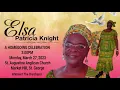 A Homegoing Service for the Life of Elsa Knight
