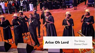 arise oh lord the glory dome choir