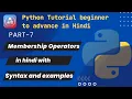 Python Membership Operators in Hindi with example A2IT Online