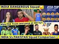 Download Lagu INDIA Asia Cup Squad Announced Kiya PAK IND Squad Comparison kiya PAK jeet Paye gi IND sy😱