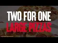 2 For 1 Pizzas at Pizza Hut
