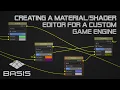 Material Editor Devlog - Creating a editor for a custom game engine reupload