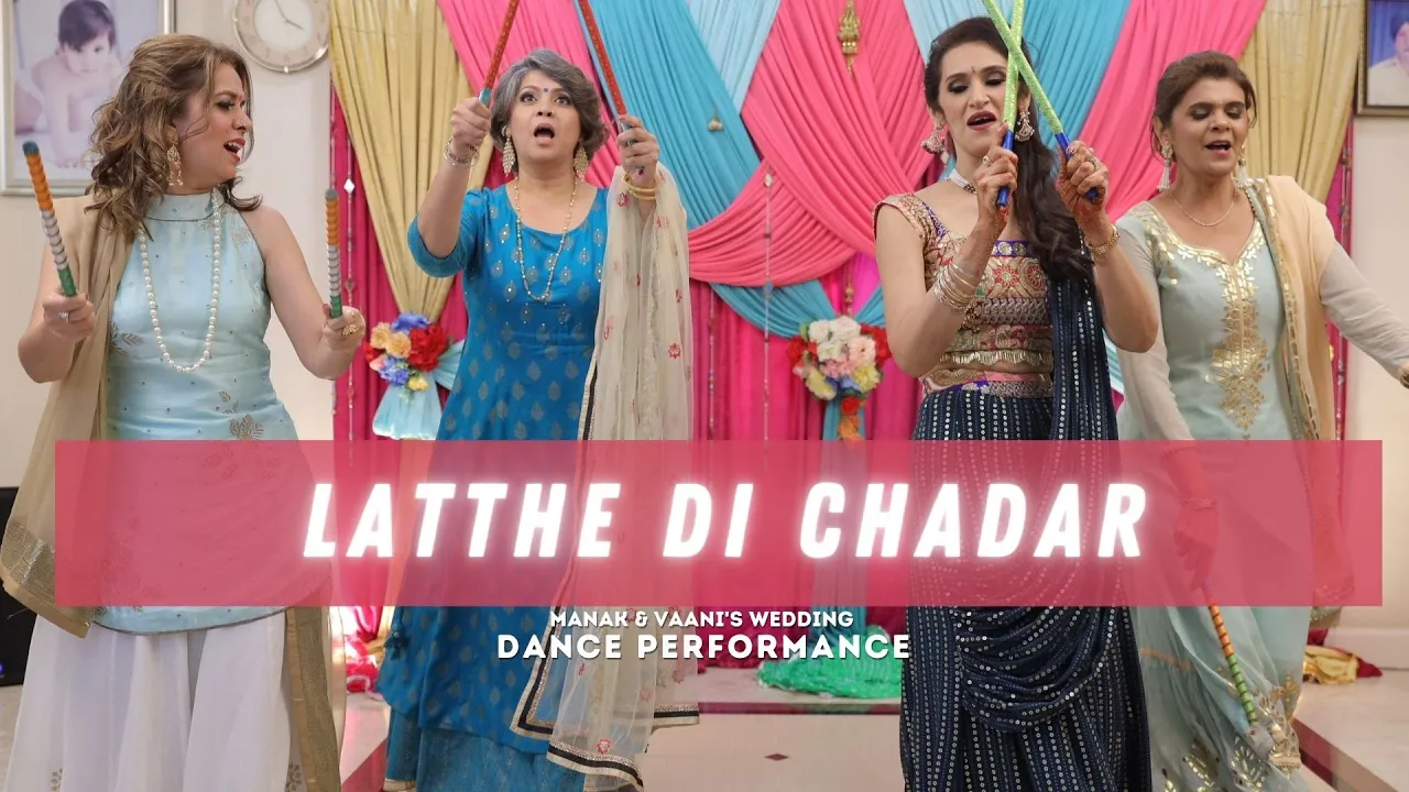 Latthe di Chadar | Indian Wedding Dance Performance
