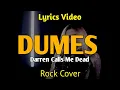 Download Lagu DUMES - ROCK VERSION by DCMD ft MEYFANGLING