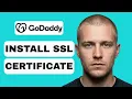 How to install SSL certificate on GoDaddy full guide 2026