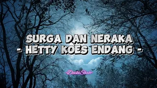 Download Hetty Koes Endang - Surga Dan Neraka (Lirik Lagu) MP3