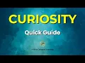 CURIOSITY Quick Guide to Openness Exploration the Spark That Pulls You Toward the Unknown