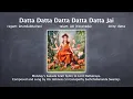Datta Datta Jai is Monday's Kakada Arati prayer by Sri Ganapathy Sachchidananda Swamiji.