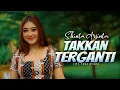 Download Lagu Shinta Arsinta - Takkan Terganti (Official Music Video)