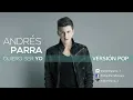 Quiero ser YO - Andrés Parra  (VERSIÓN POP)