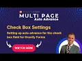 Multipage Auto Advance for Gravity Forms Auto-advance with check box field