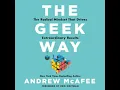 Geek Way The Radical Mindset that Drives Extraordinary Results - Andrew McAfee