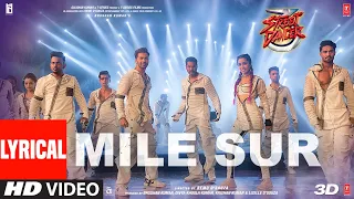 lyrical mile sur street dancer 3d varun shraddha prabhu d navraj h shalmali sachin jigar