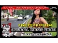 Download Lagu KAPAL TANAH sKaKinG - #omteloletom  ( ska version ) Official Video HD