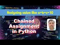 Chained Assignment in Python Explained Assignment Chain Variable References