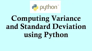 Statistics using Python programming Calculating variance and standard deviation in Python