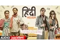 Lagu Hindi Medium Movie Full Album (Audio Jukebox) Irrfan Khan ,Saba Qamar | Sachin - Jigar