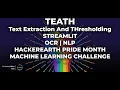 TEATH - Text Extraction And THresholding STREAMLIT OCR NLP HackerEarth ML Challenge