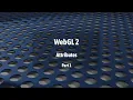 WebGL 2 Attributes Part 1