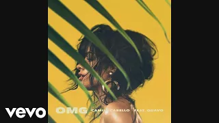 Camila Cabello OMG Audio Ft Quavo 