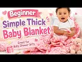 How to Crochet Beginners Simple Thick Baby Blanket