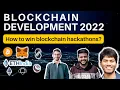 How to Become a Blockchain Developer How to win Blockchain hackathons How to get jobs in it