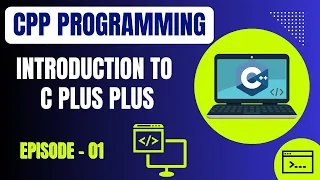 Basic C Plus Plus Programming Episode 1 Introduction to C Programming Embedded Systems
